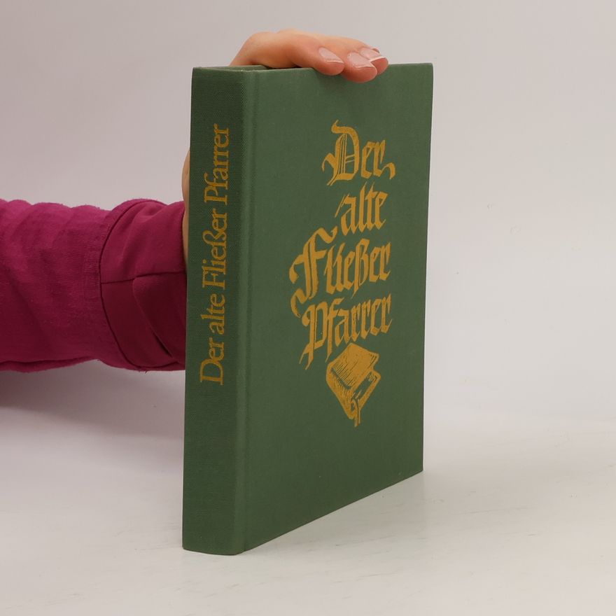 Simon Alois Maaß Der alte Fließer Pfarrer
