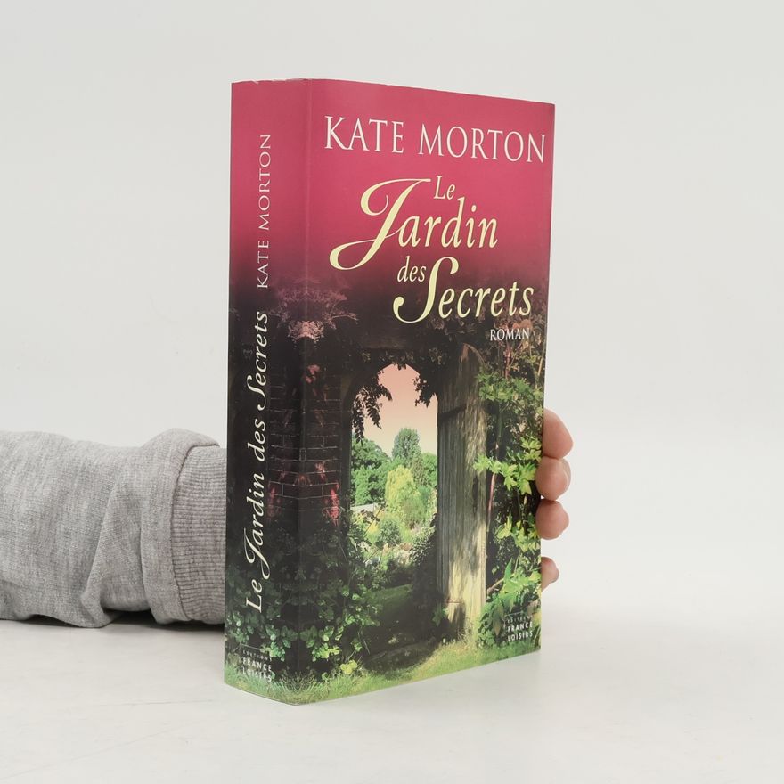 Kate Morton Le Jardin des secrets