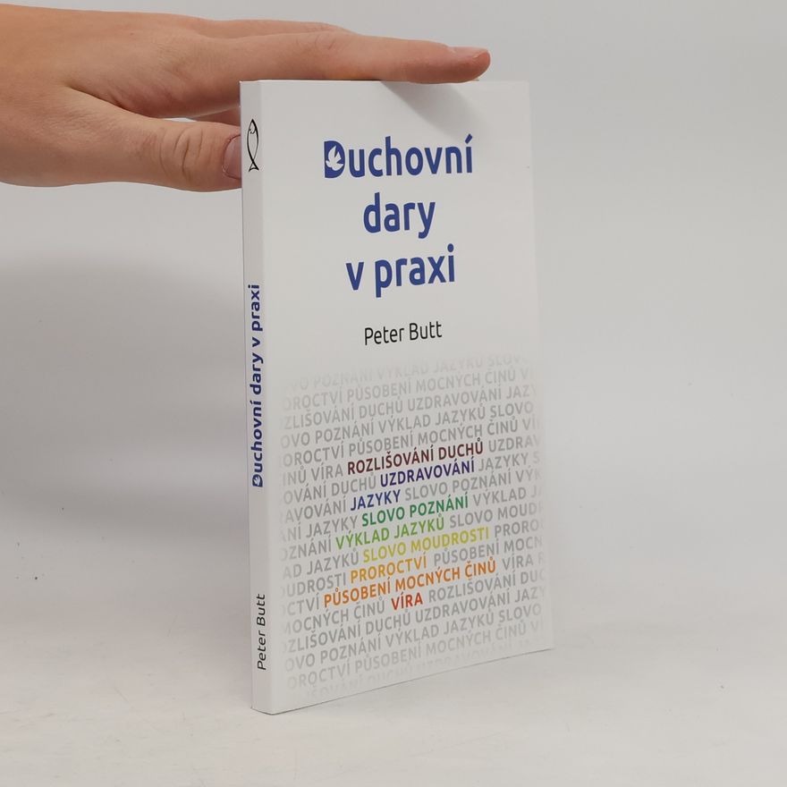 Veronika Plevová Duchovní dary v praxi