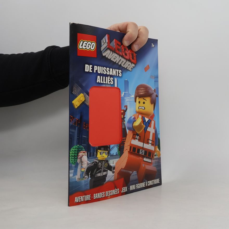 Autorenkollektiv La Grande Lego Aventure: De puissants alliés