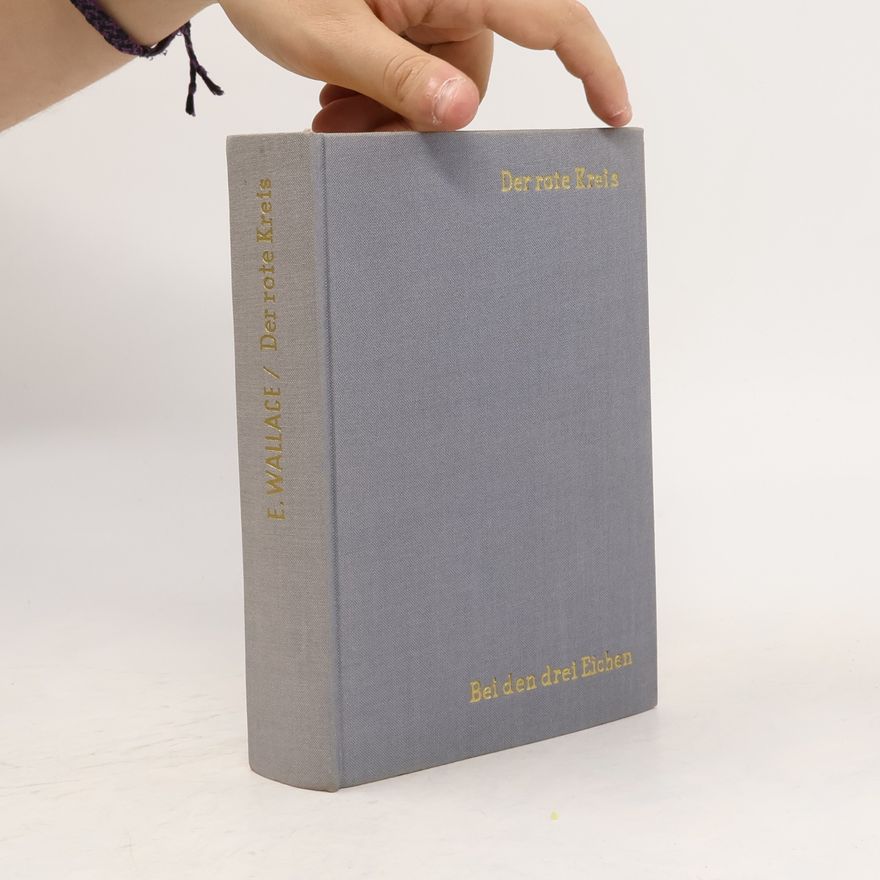 Edgar Wallace Der rote Kreis. Bei den drei Eichen