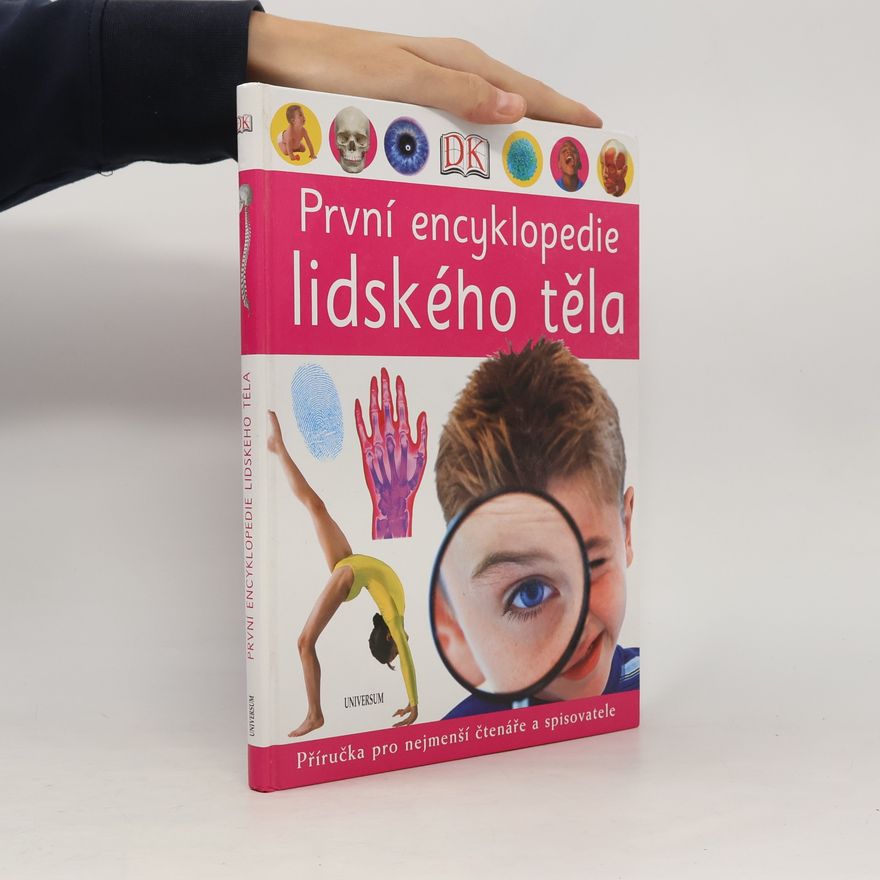 Autorenkollektiv První encyklopedie lidského těla