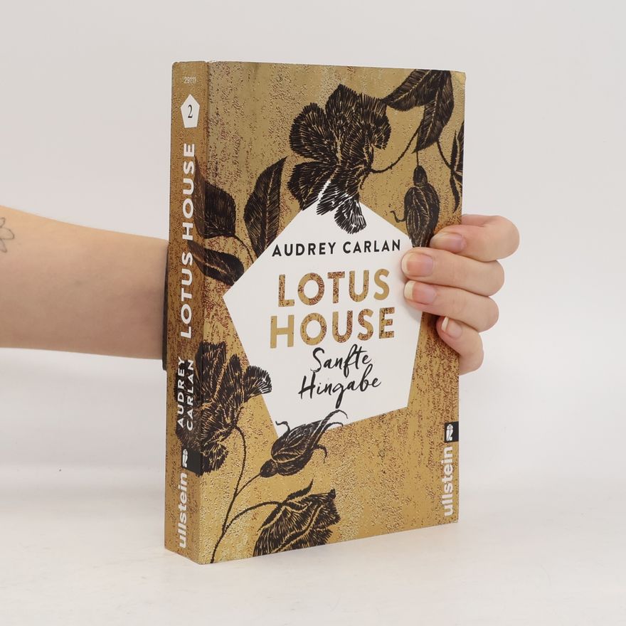 Audrey Carlan Lotus House - Sanfte Hingabe, 2. díl