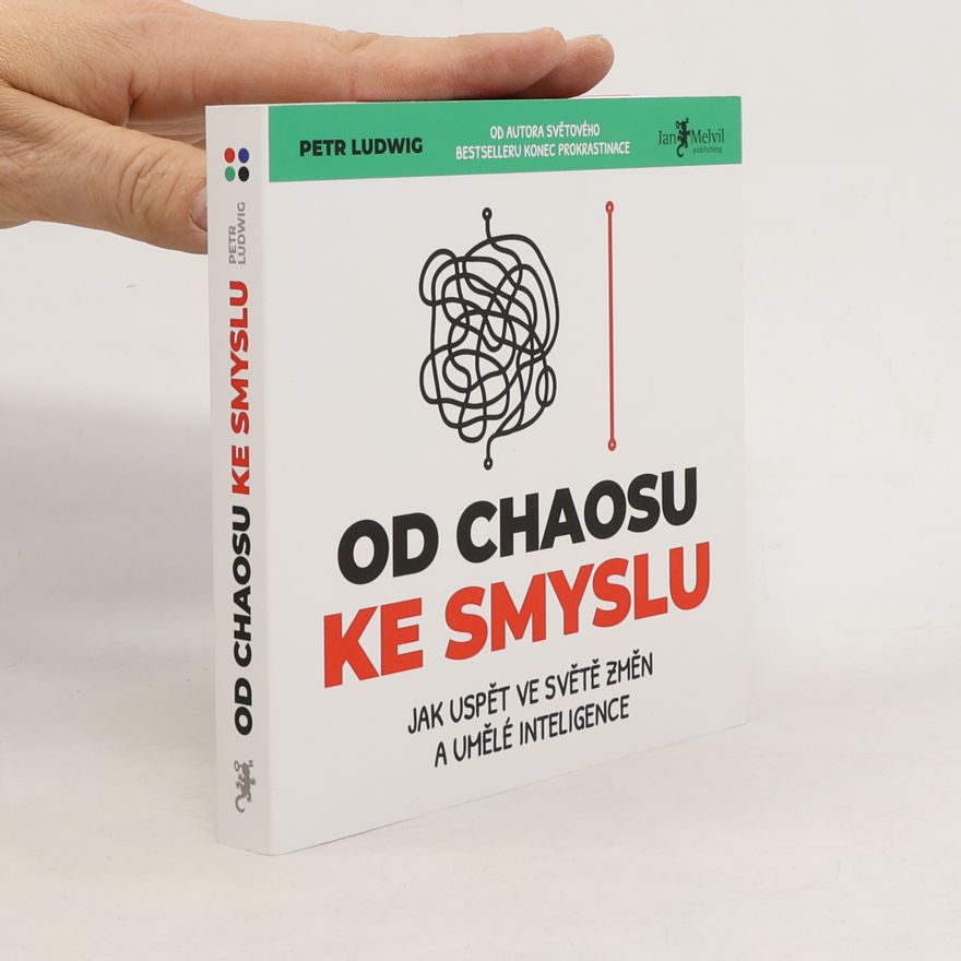 Petr Ludwig Od chaosu ke smyslu