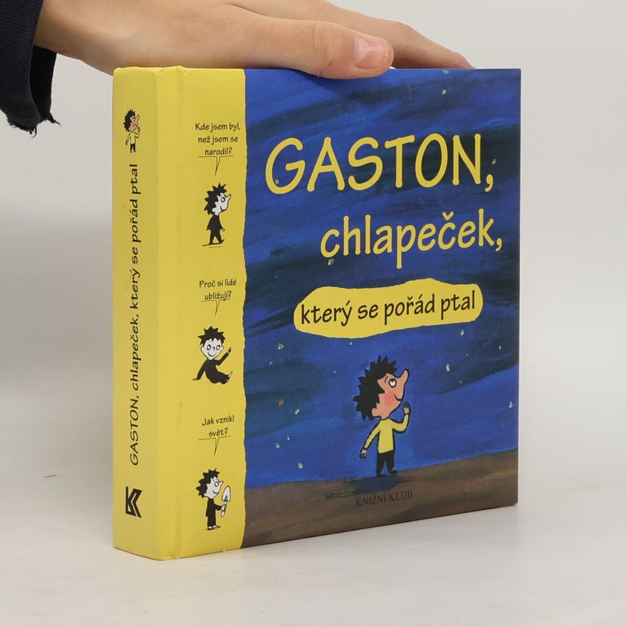 Matthieu de Laubier Gaston, chlapeček, který se pořád ptal