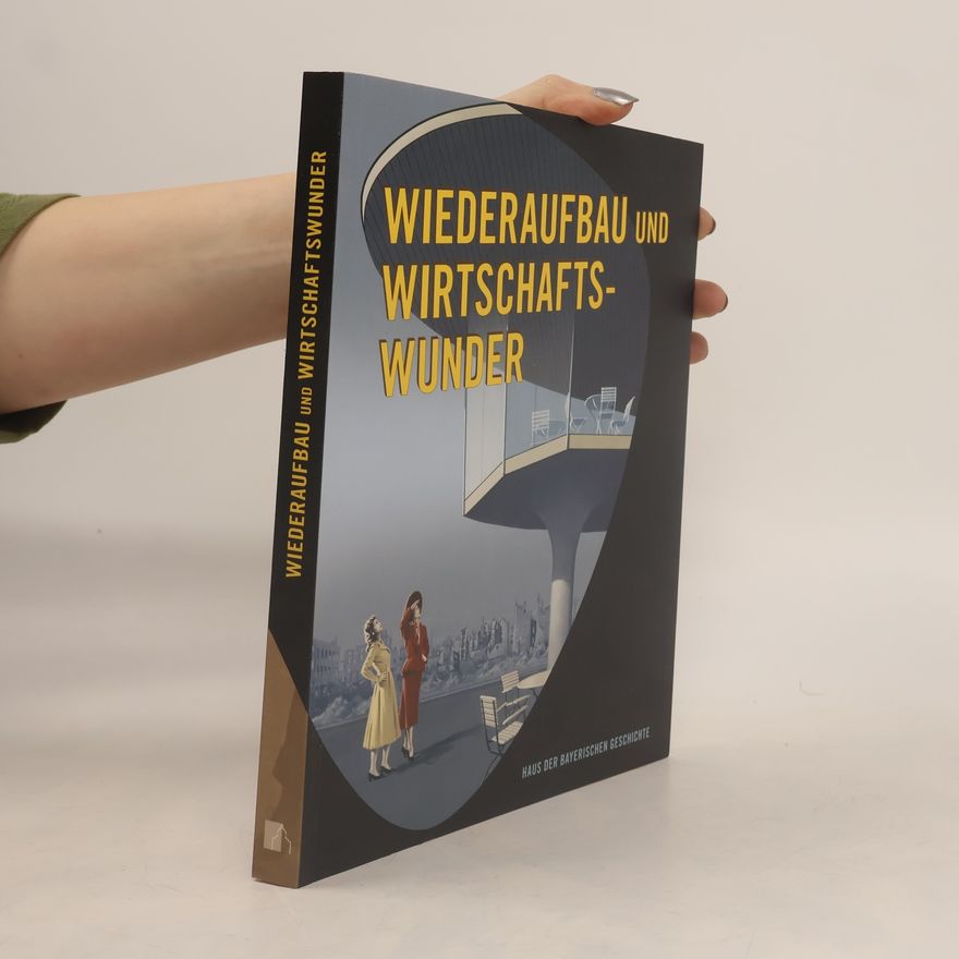 Jürgen Kniep Wiederaufbau und Wirtschaftswunder
