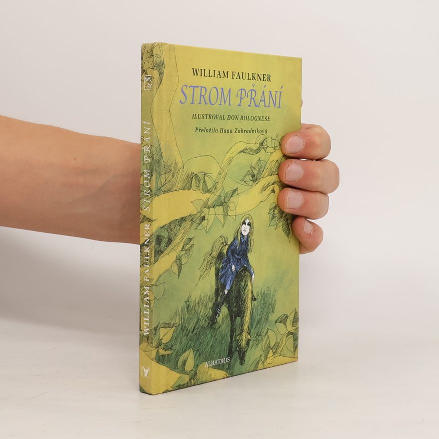 William Faulkner Strom přání