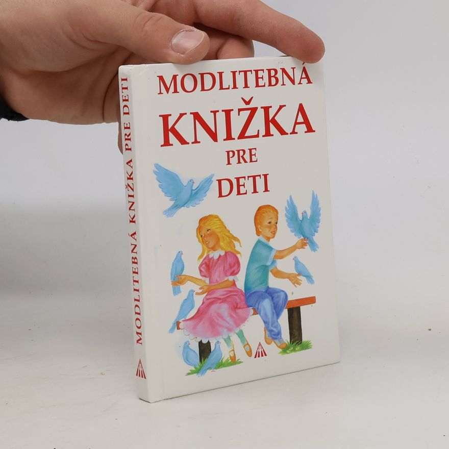 Autorenkollektiv Modlitebná knižka pre deti