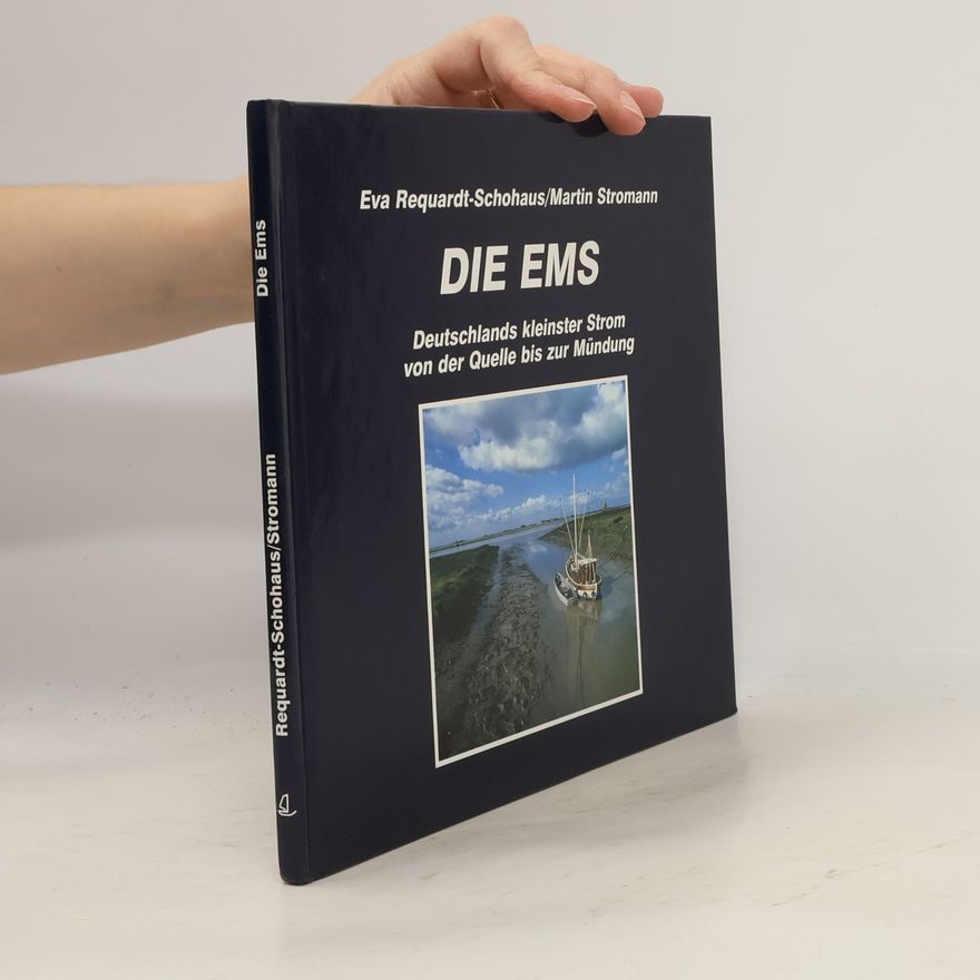 Eva Requardt Schohaus Die Ems