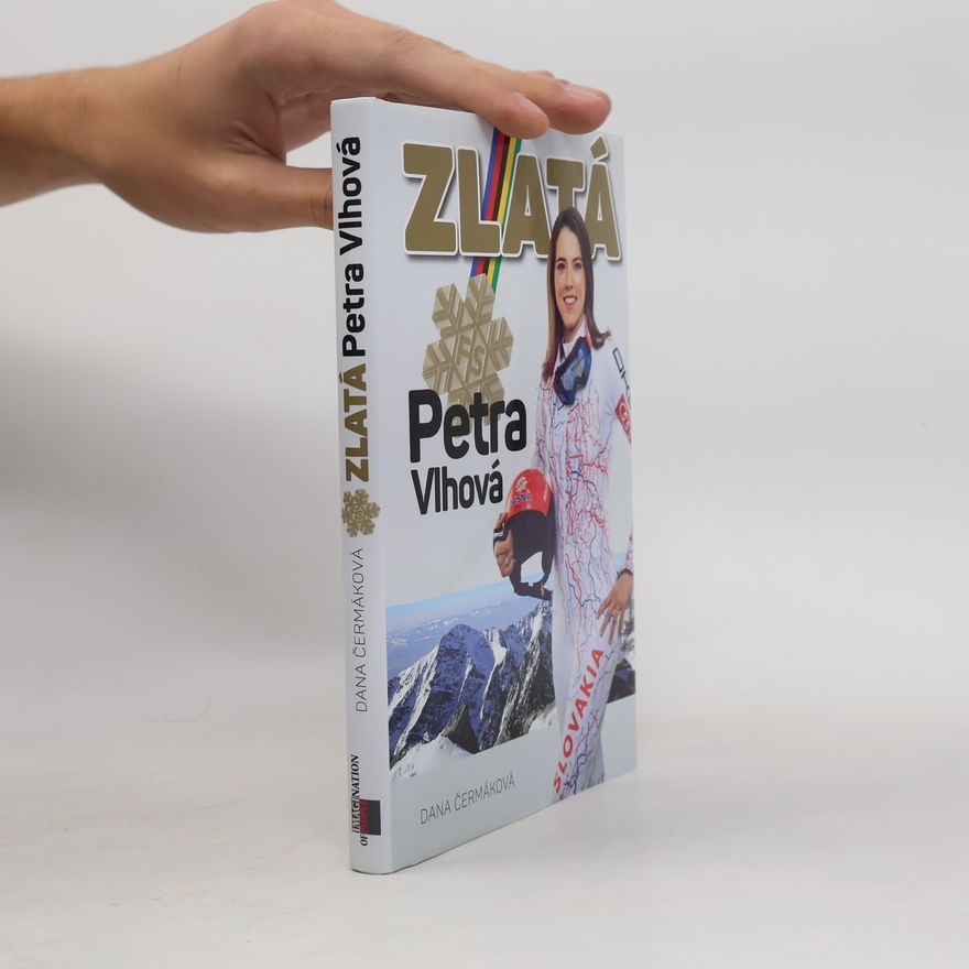 Čermáková Dana Zlatá Petra Vlhová