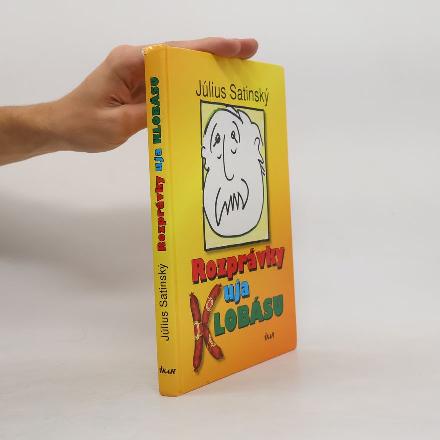 Július Satinský Rozprávky uja Klobásu