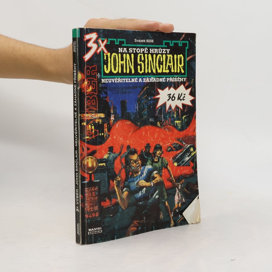 John Sinclair 3x výběr. Neuvěřitelné a záhadné příběhy 8008