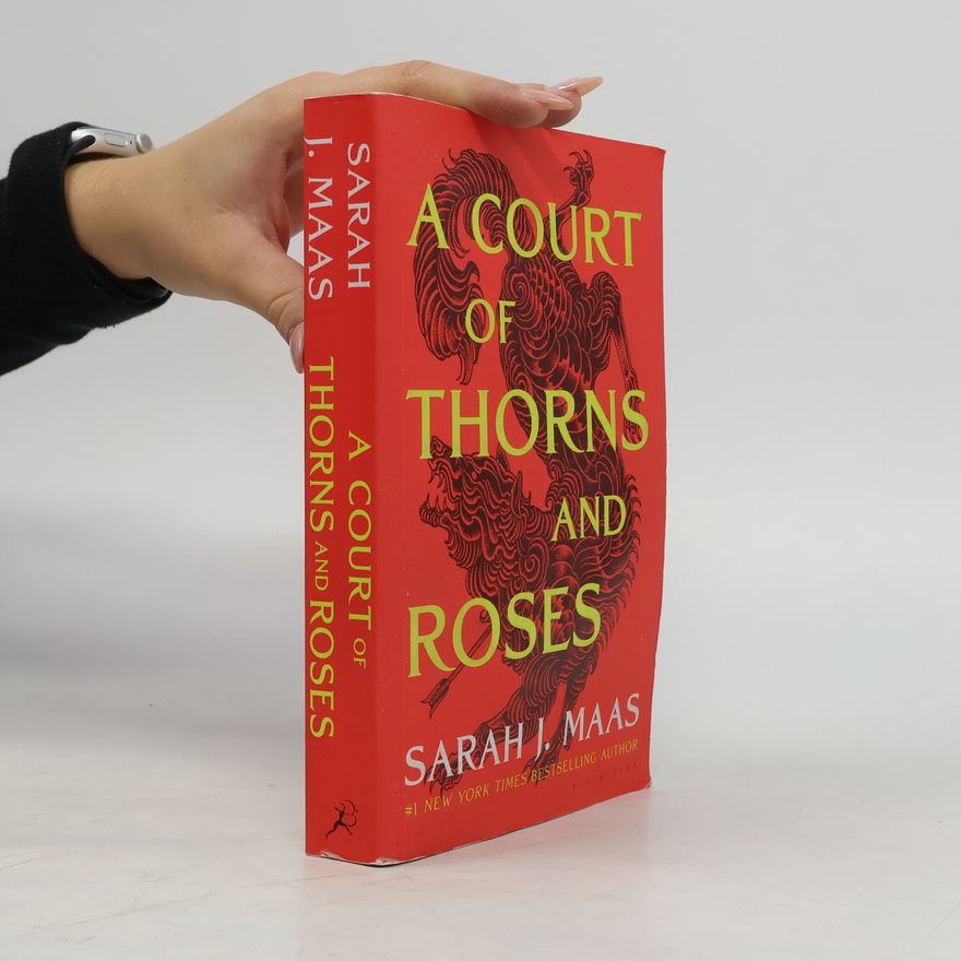 Sarah J. Maas A Court of Thorns and Roses