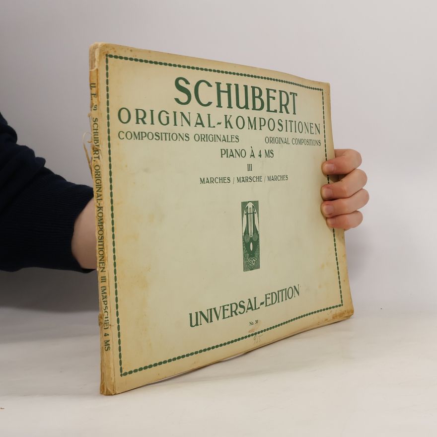 Schubert Schubert. Original-Kompositionen. Compositions originales. Original Compositions
