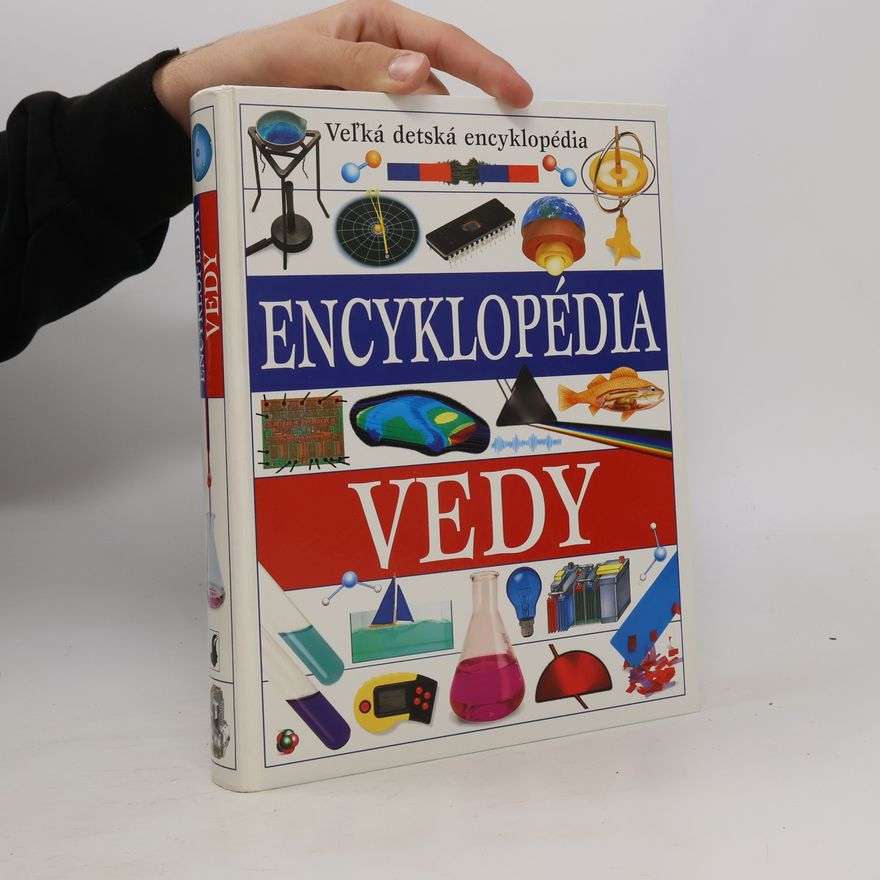 Kolektív autorov Veľká detská encyklopédia. Encyklopédia vedy