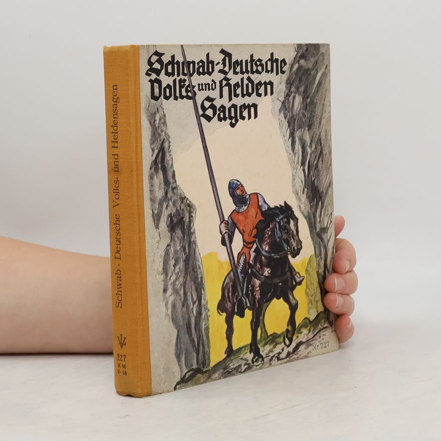 Gustav Schwab Deutsche Volks und Heldensagen