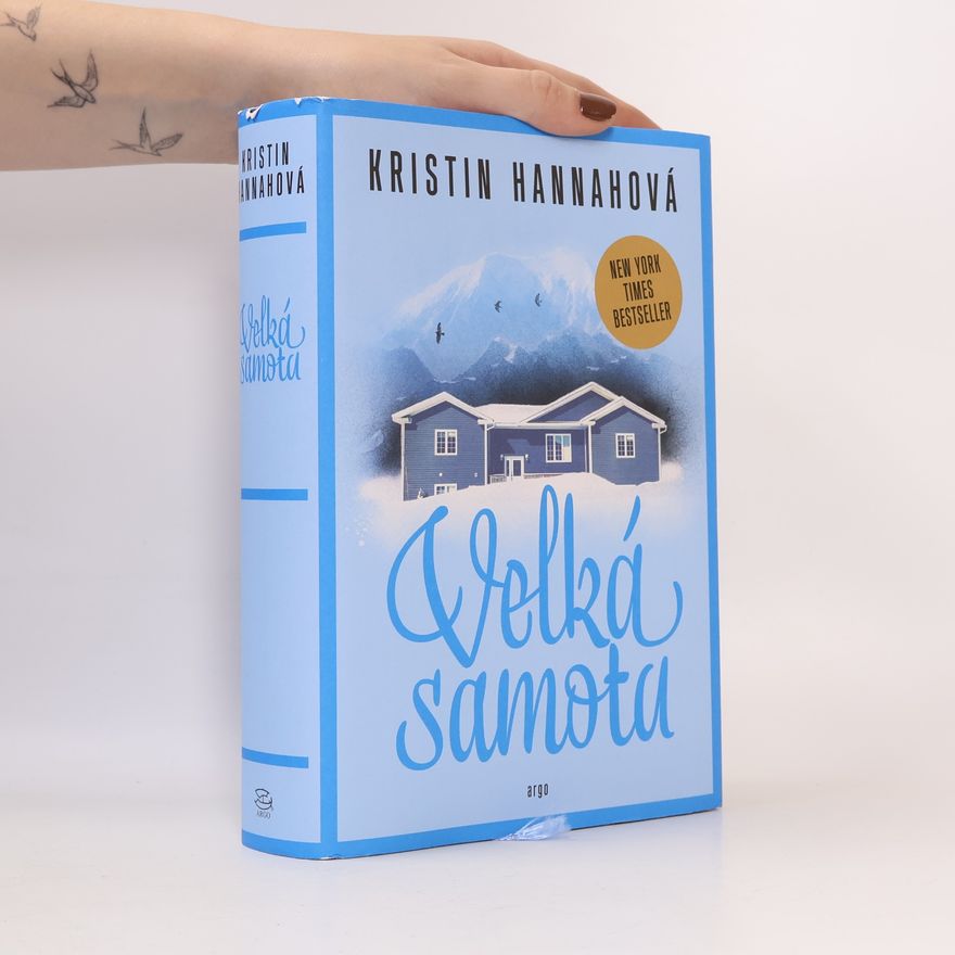 Kristin Hannah Velká samota