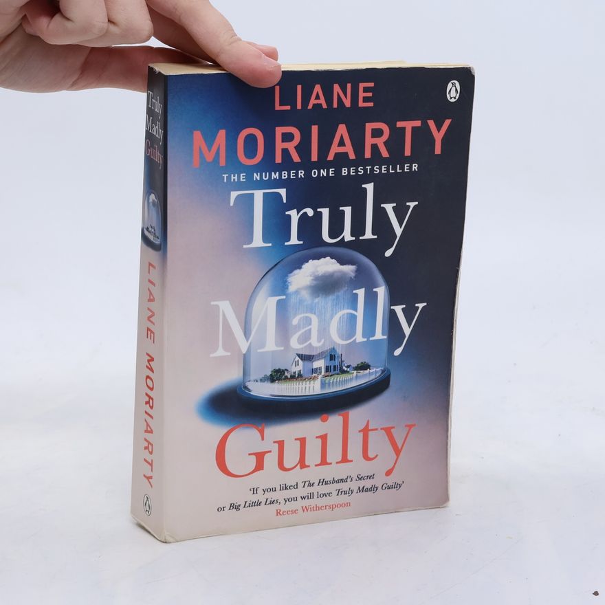 Liane Moriarty Truly Madly Guilty