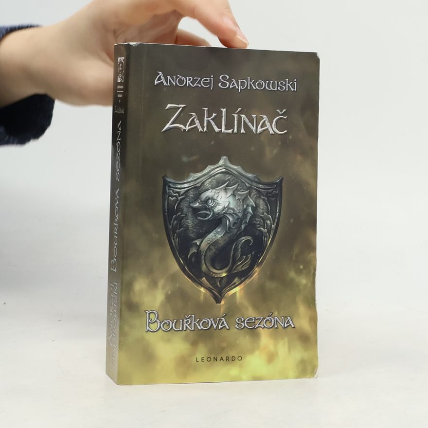 Andrzej Sapkowski Zaklínač - Bouřková sezóna