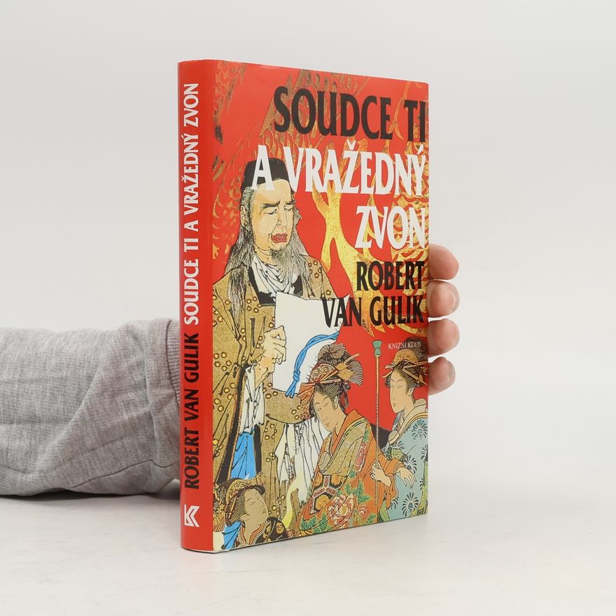 Robert van Gulik Soudce Ti a vražedný zvon
