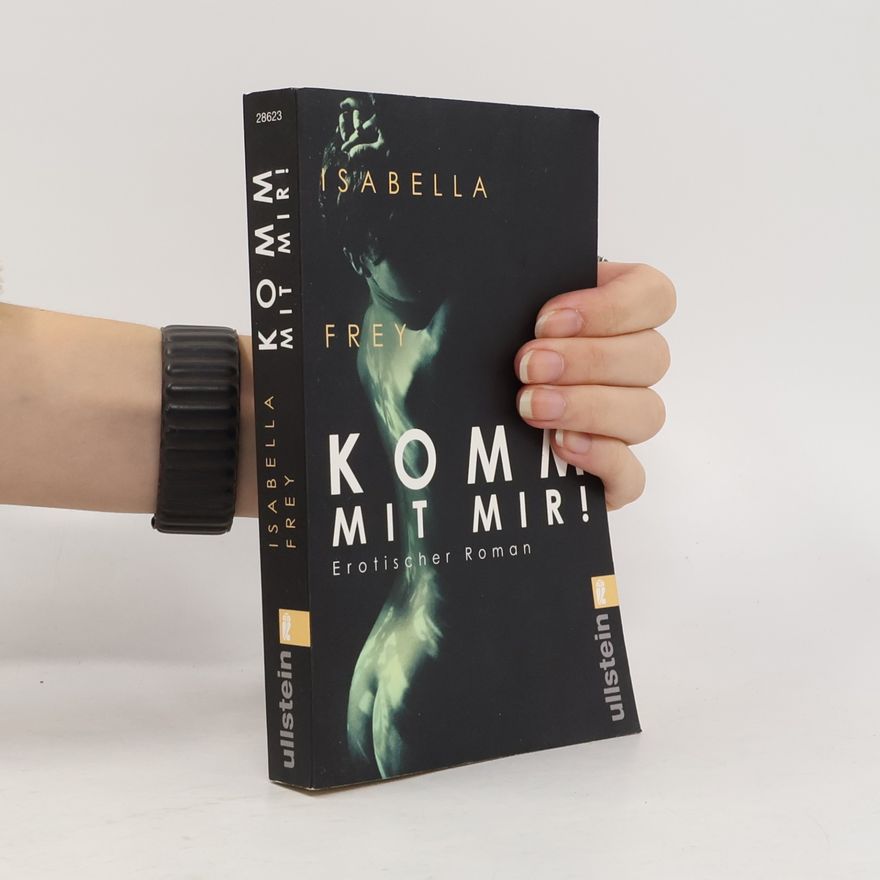 Isabella Frey Komm mit mir!