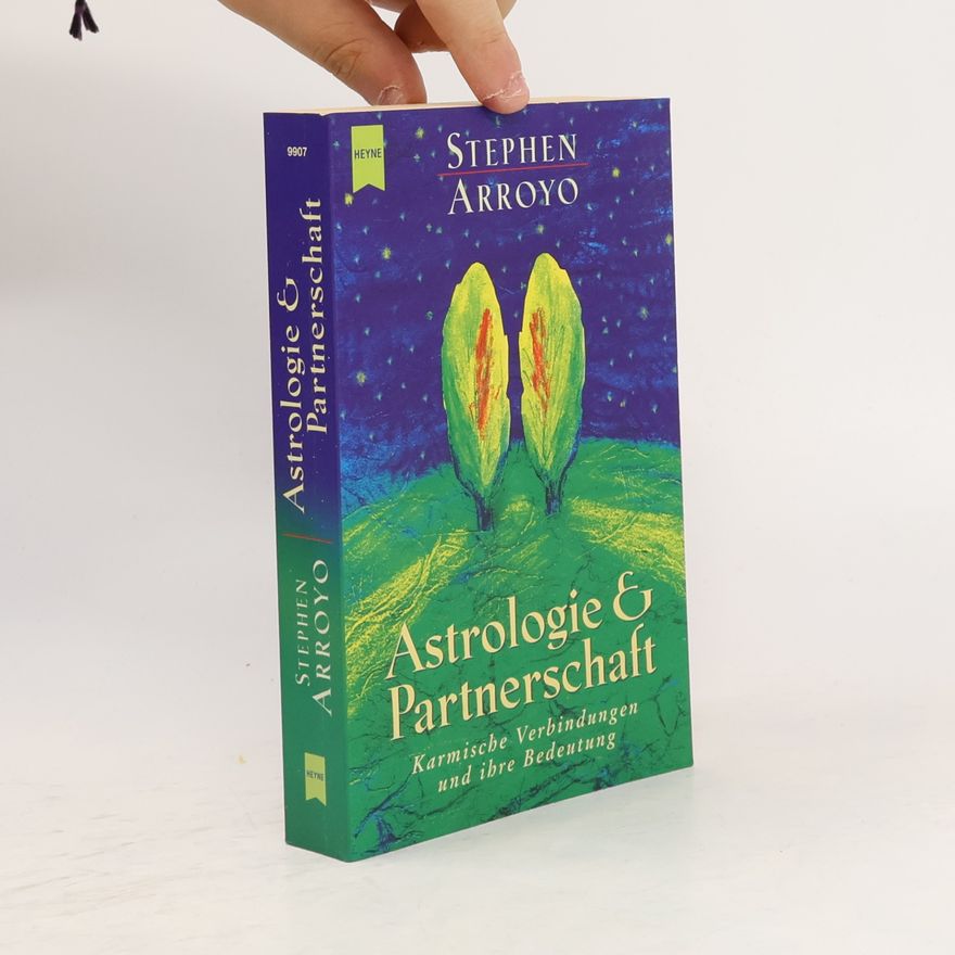 Stephen Arroyo Astrologie und Partnerschaft