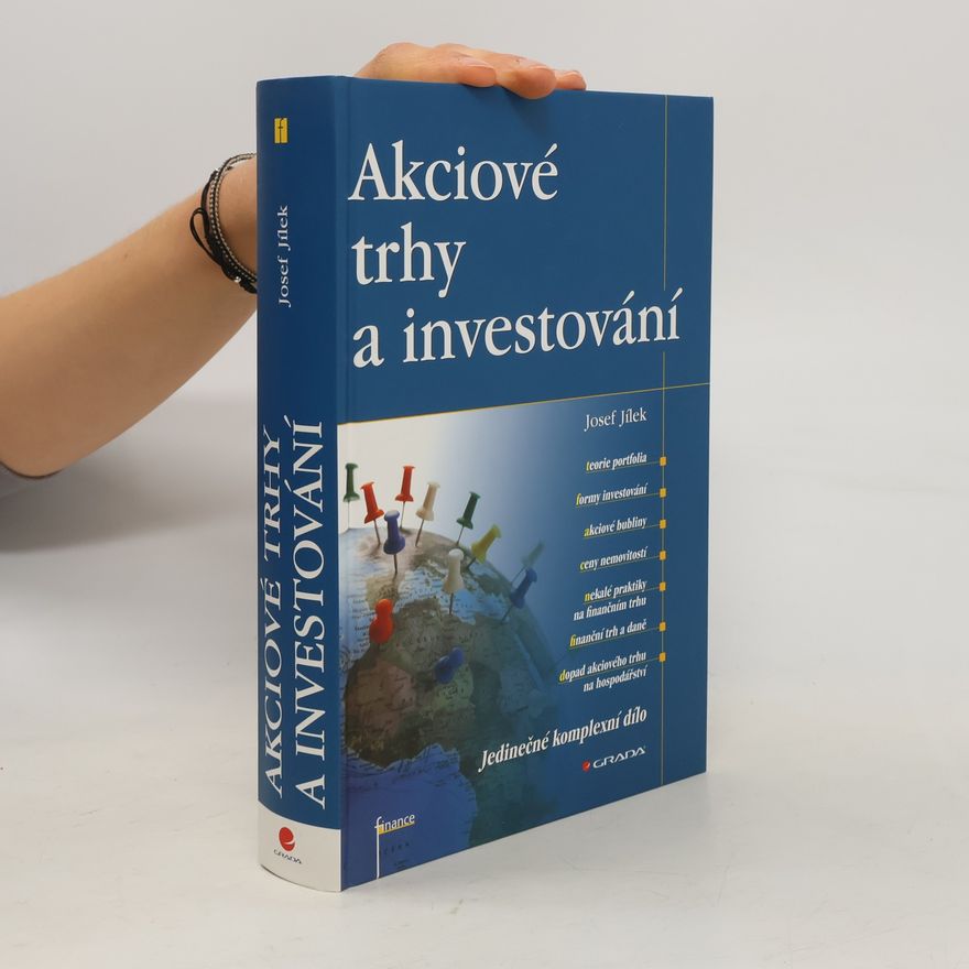 Josef Jílek Akciové trhy a investování