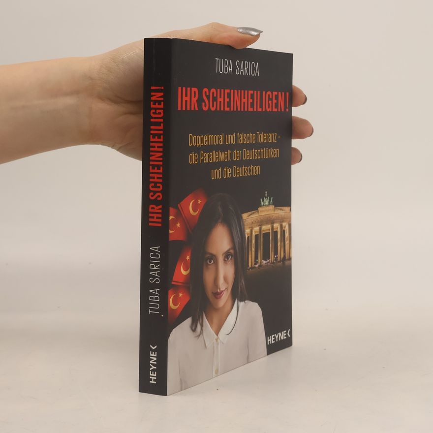 Tuba Sarica Ihr Scheinheiligen!
