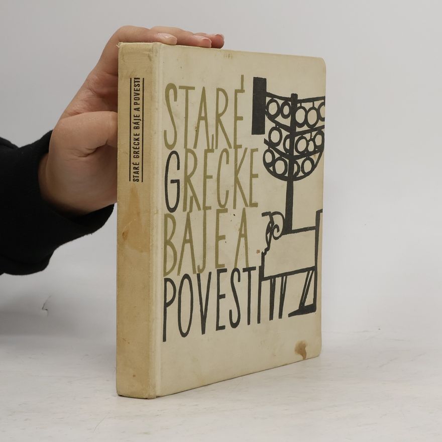 Eduard Petiška Staré grécke báje a pověsti