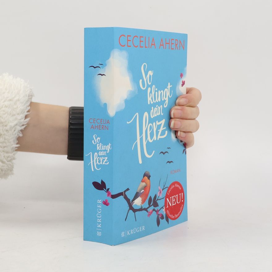 Cecelia Ahern So klingt dein Herz