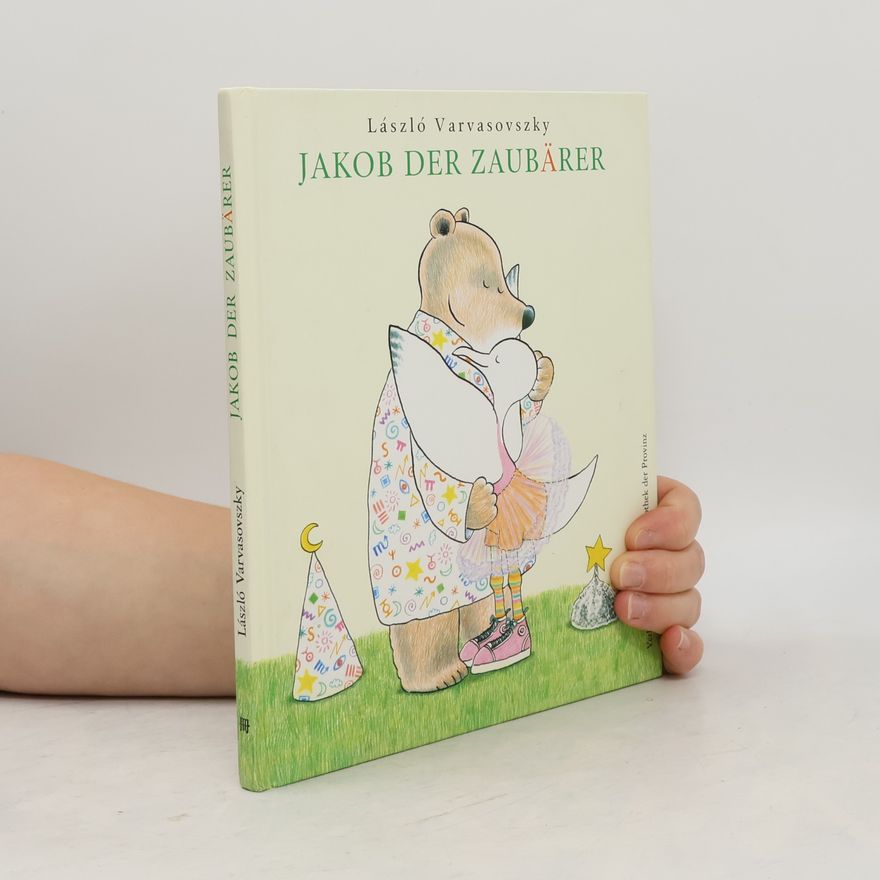 László Varvasovszky Jakob der Zaubärer