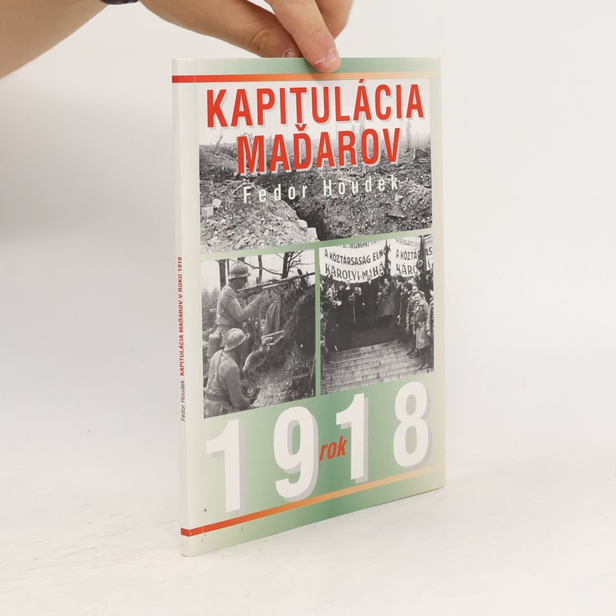 Mihály Károlyi Kapitulácia Maďarov v roku 1918