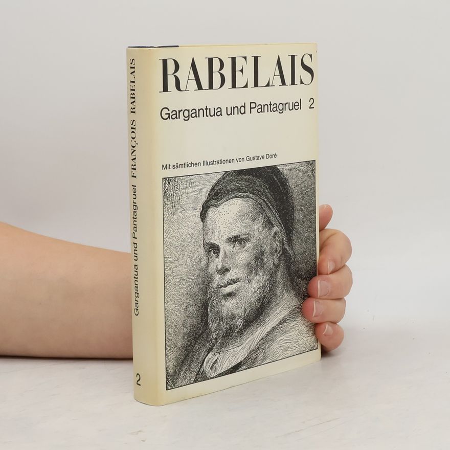 François Rabelais Gargantua und Pantagruel 2
