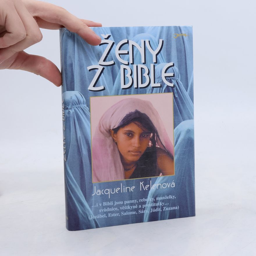 Jacqueline Kelen Ženy z Bible