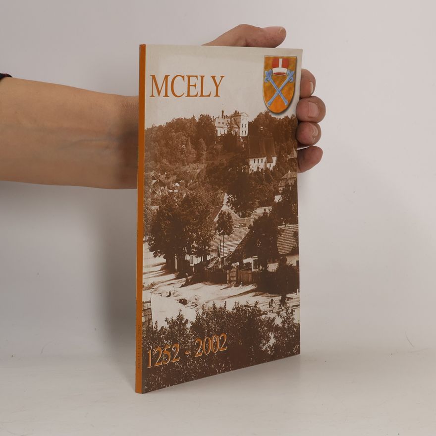 Kolektiv autorů Mcely 1252 - 2002
