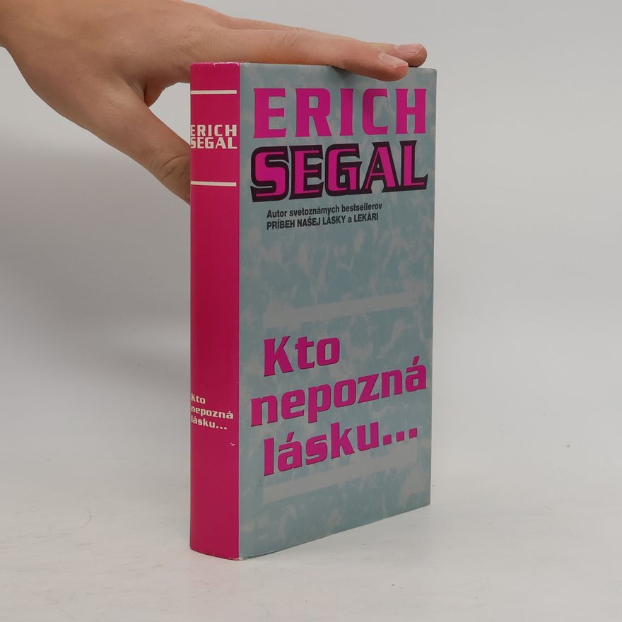 Erich Segal Kto nepozná lásku
