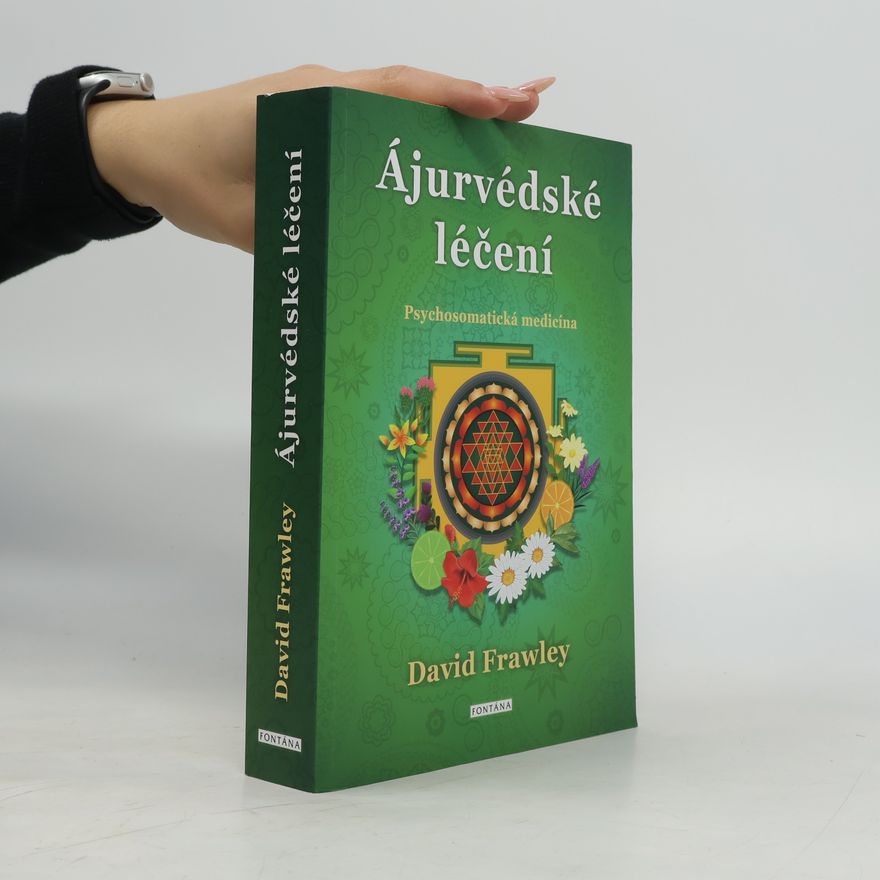 David Frawley Ájurvédské léčení