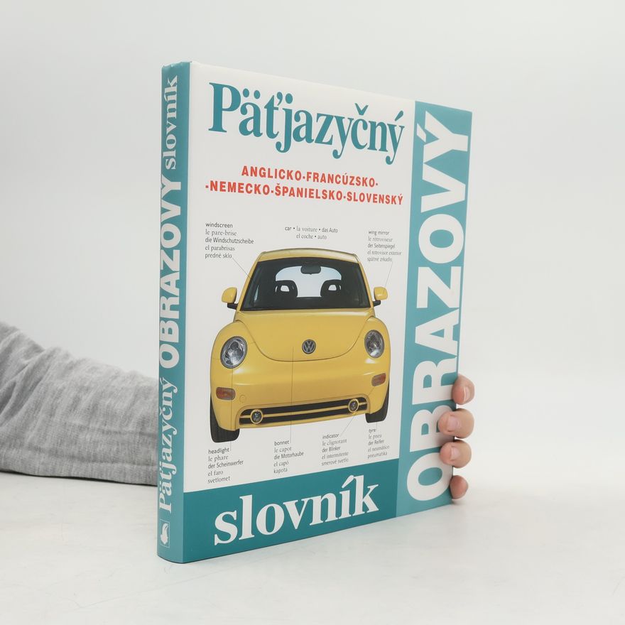 Kolektiv autorů Päťjazyčný obrazový slovník