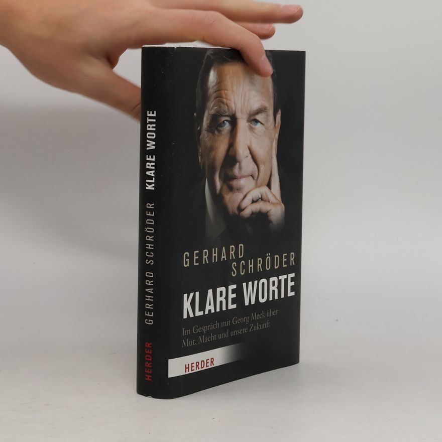 Gerhard Schröder Klare Worte