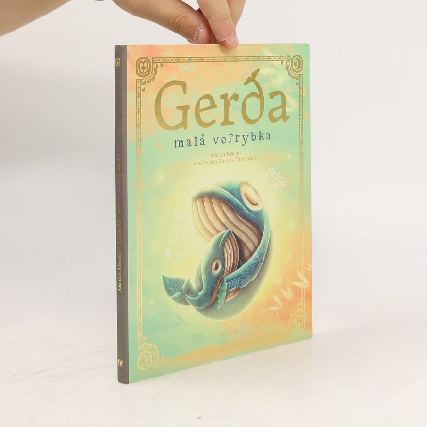Zuzana Trstenská Gerda: Malá veľrybka
