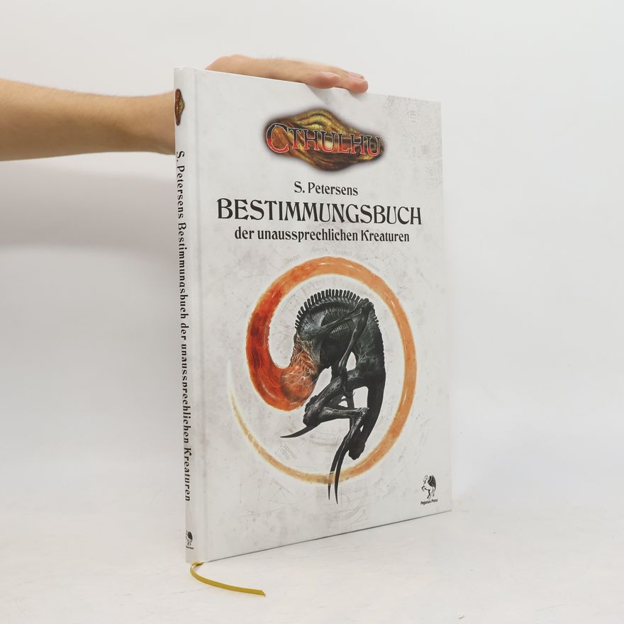 Sandy Petersen Cthulhu: Bestimmungsbuch der unaussprechlichen Kreaturen