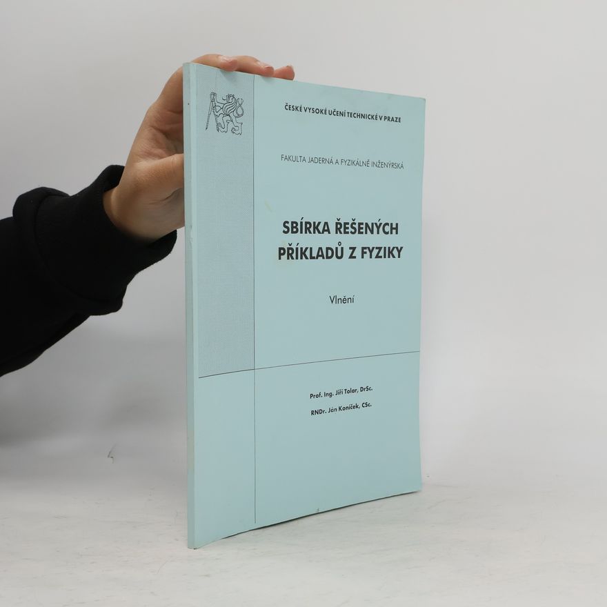Jan Koníček Sbírka řešených příkladů z fyziky