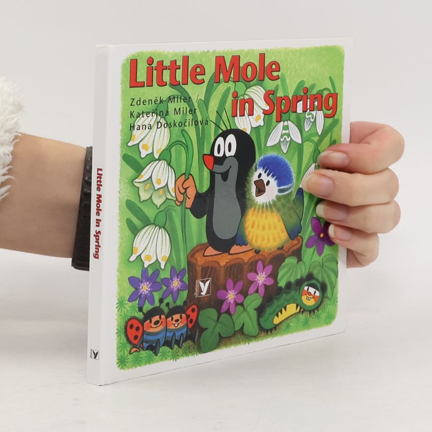Kateřina Lovis Miler Little mole in spring