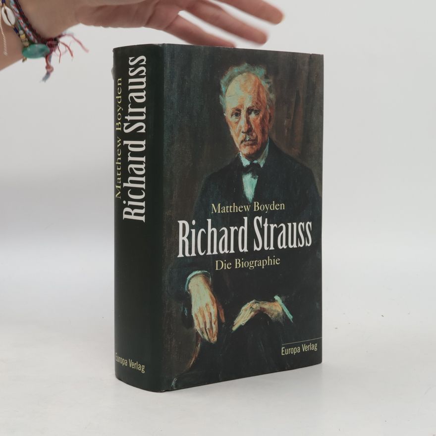 Matthew Boyden Richard Strauss