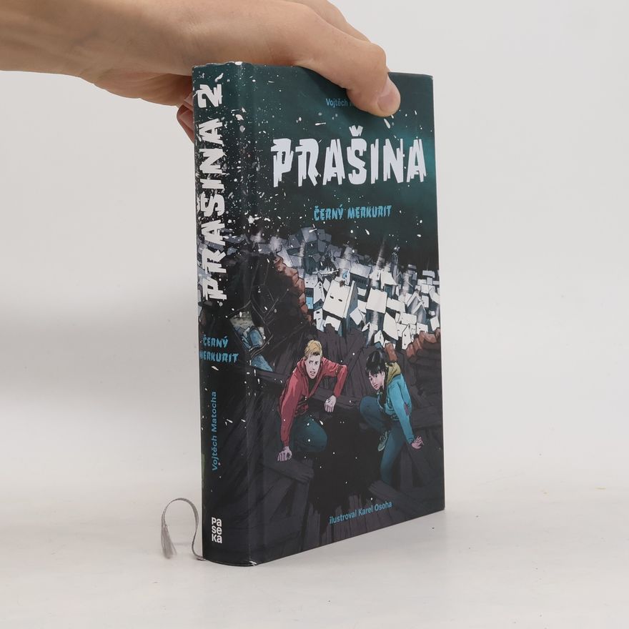 Vojtěch Matocha Černý merkurit. Prašina. Díl 2.