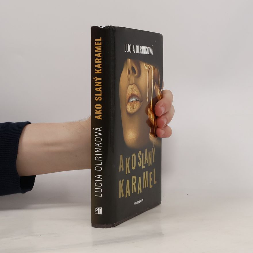 Lucia Olrinková Ako slaný karamel