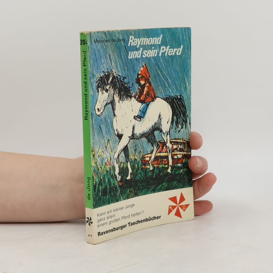Meindert DeJong Raymond und sein Pferd