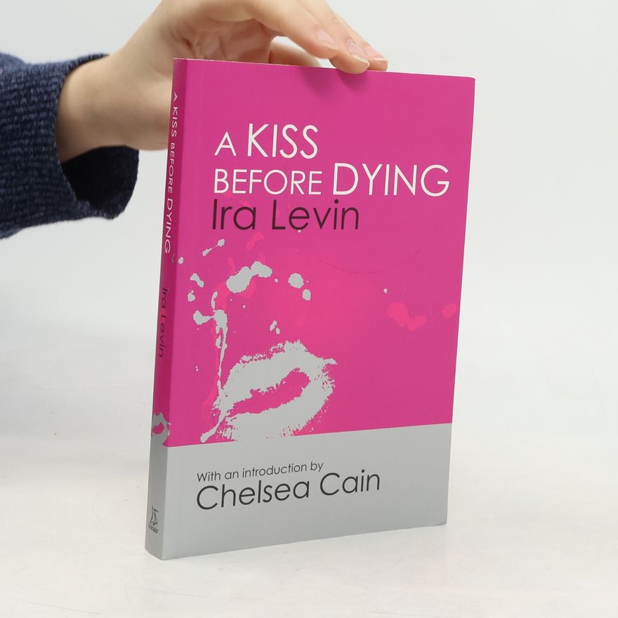 Ira Levin A Kiss Before Dying