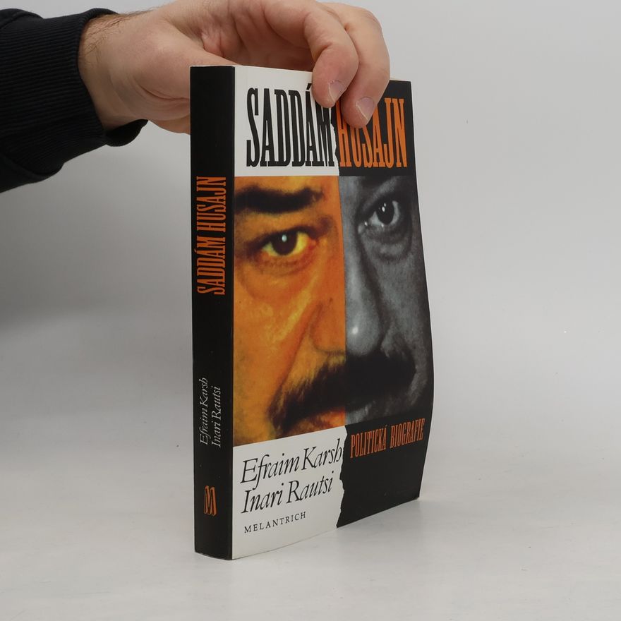 Inari Rautsi Saddám Husajn. Politická biografie