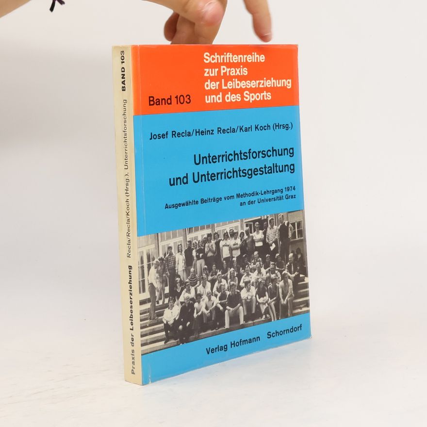 Josef Recla Unterrichtsforschung und Unterrichtsplanung